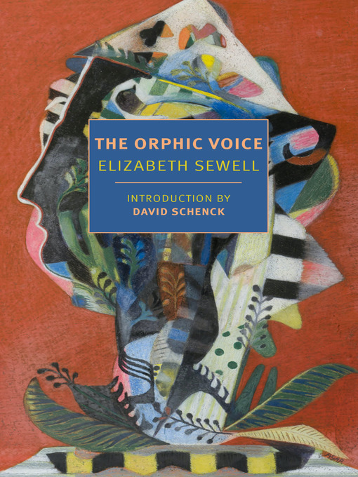 Title details for The Orphic Voice by Elizabeth Sewell - Available